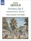 ARNOLD: Overtures, Op. 8 Nos. 1-6